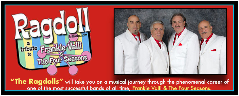 Ragdoll; A tribute to Frankie Valli & The Four Seasons